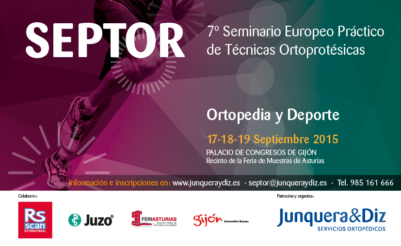 SEPTOR 7º Seminario Europeo Práctico de Técnicas Ortoprotésicas