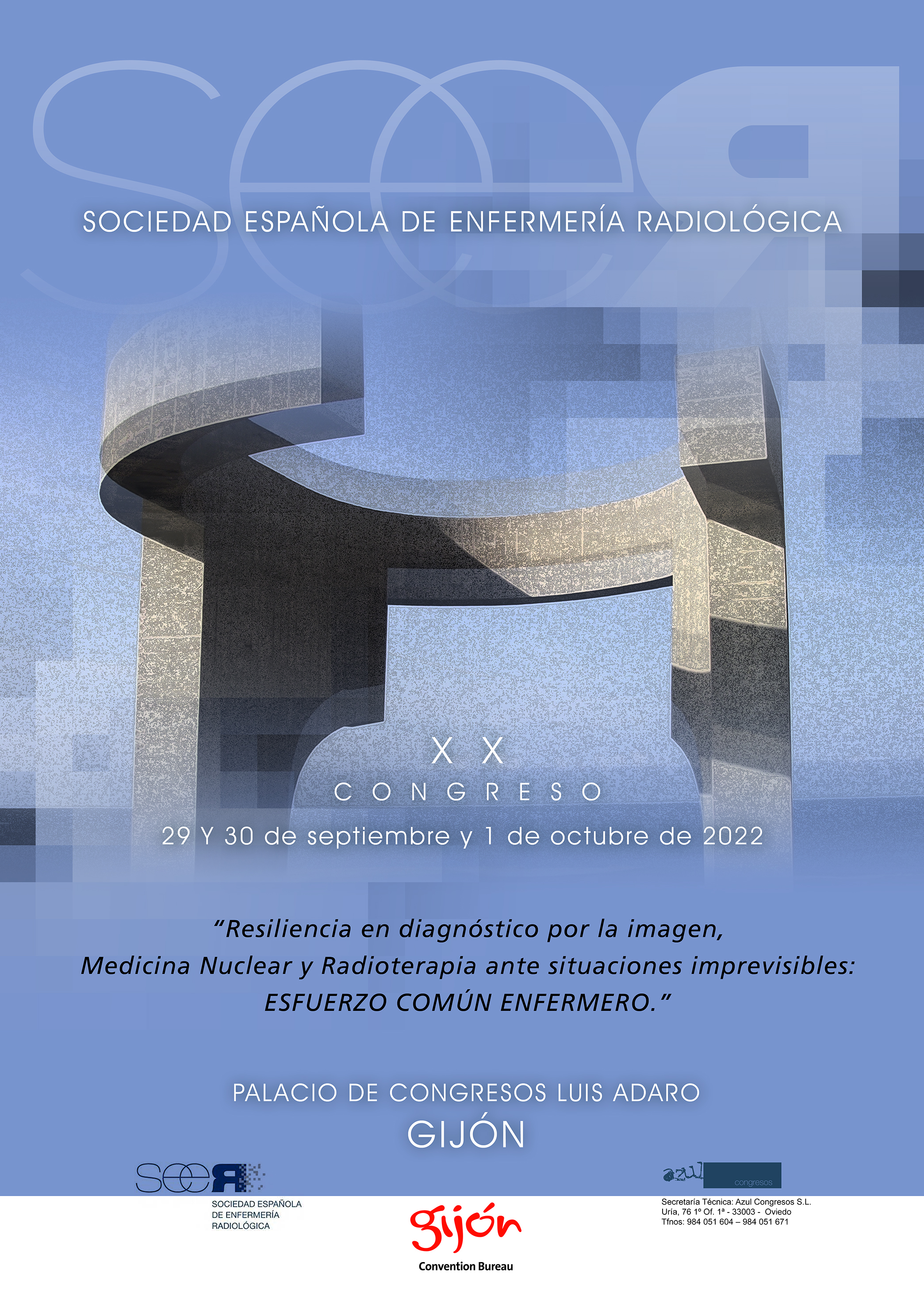 XX CONGRESO DE LA SOCIEDAD ESPAÑOLA DE ENFERMERÍA RADIOLÓGICA (SEER)